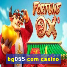 bg055 com casino